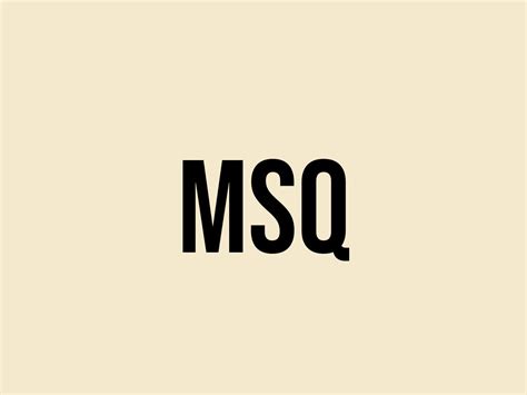 what is msq|msq meaning.